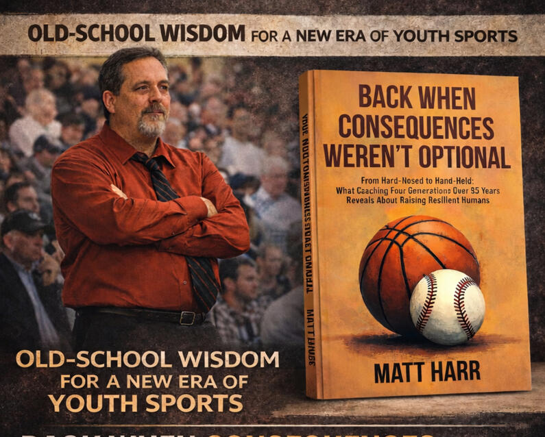 Back When Consequences Weren't Optional book promo for Matt Harr